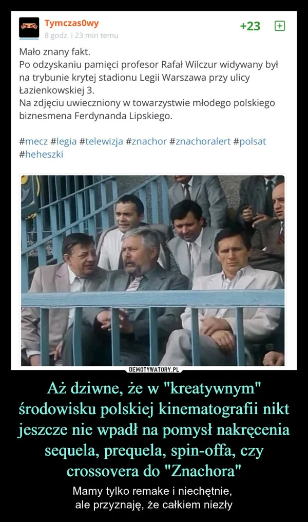
    Aż dziwne, że w 