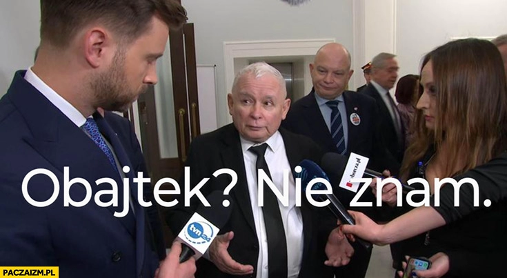 
    Kaczyński: Obajtek? Nie znam