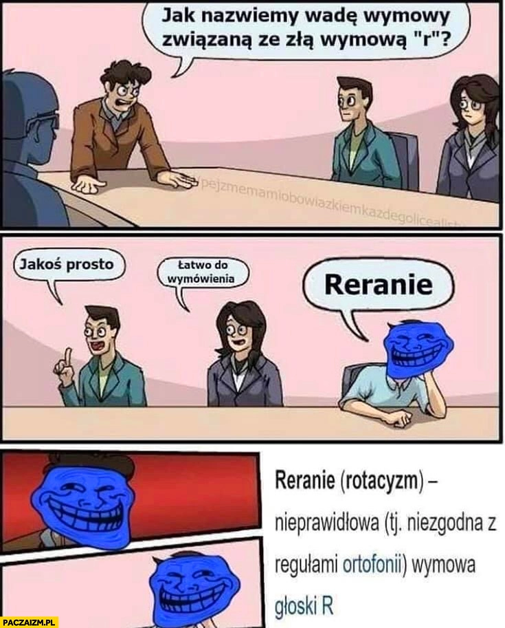 Jak nazwiemy wadę wymowy związana ze złą wymową r? Reranie komiks troll