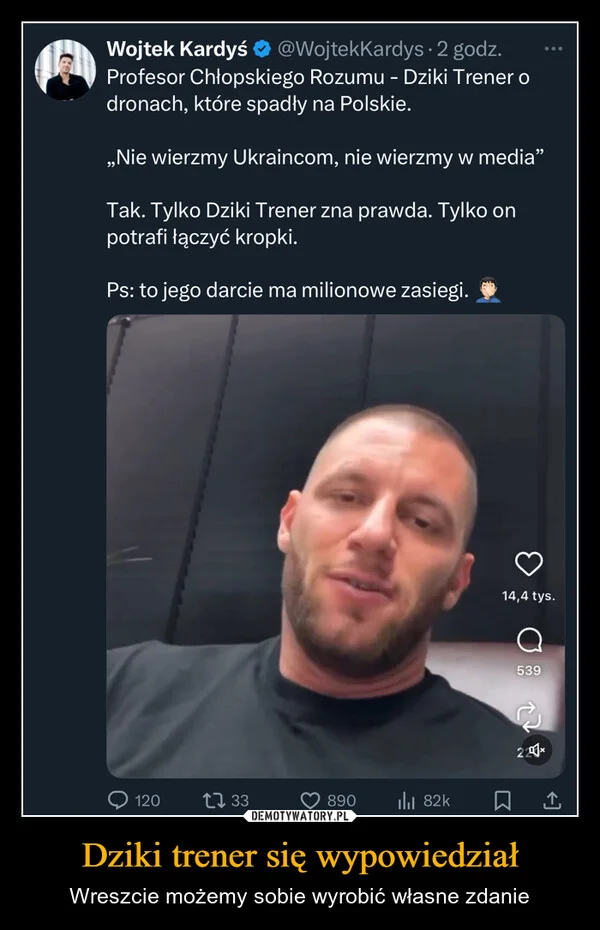 
    Dziki trener się wypowiedział
