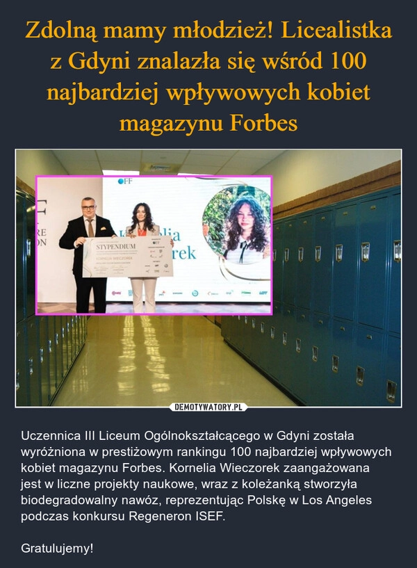 
    Zdolną mamy młodzież! Licealistka z Gdyni znalazła się wśród 100 najbardziej wpływowych kobiet magazynu Forbes