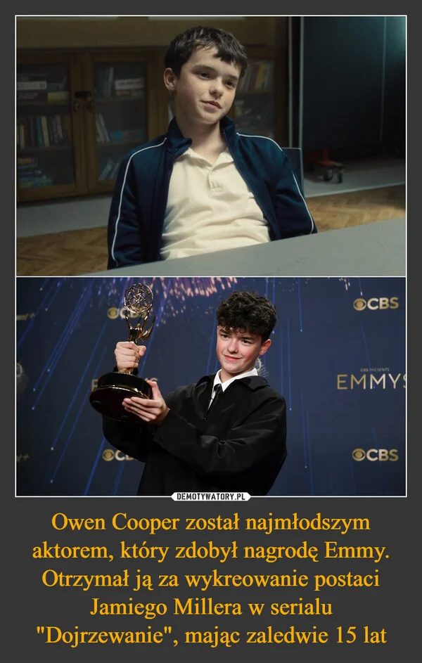 
    Owen Cooper został najmłodszym aktorem, który zdobył nagrodę Emmy. Otrzymał ją za wykreowanie postaci Jamiego Millera w serialu 