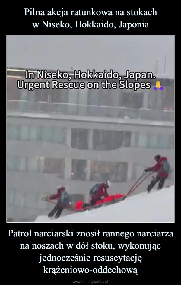 
    Pilna akcja ratunkowa na stokach w Niseko, Hokkaido, Japonia Patrol narciarski znosił rannego narciarza na noszach w dół stoku, wykonując jednocześnie resuscytację krążeniowo-oddechową