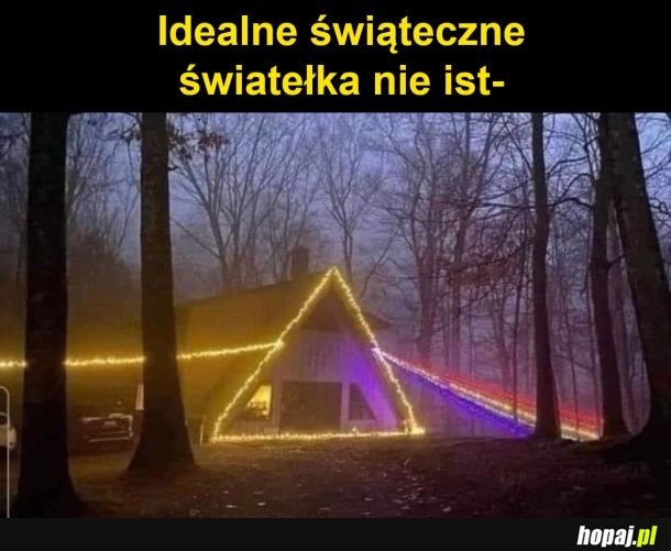 
    Idealne światełka