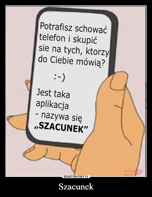 
    Szacunek