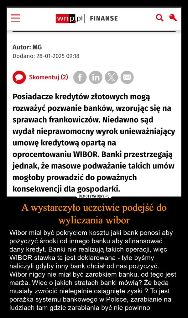 
    A wystarczyło uczciwie podejść do wyliczania wibor