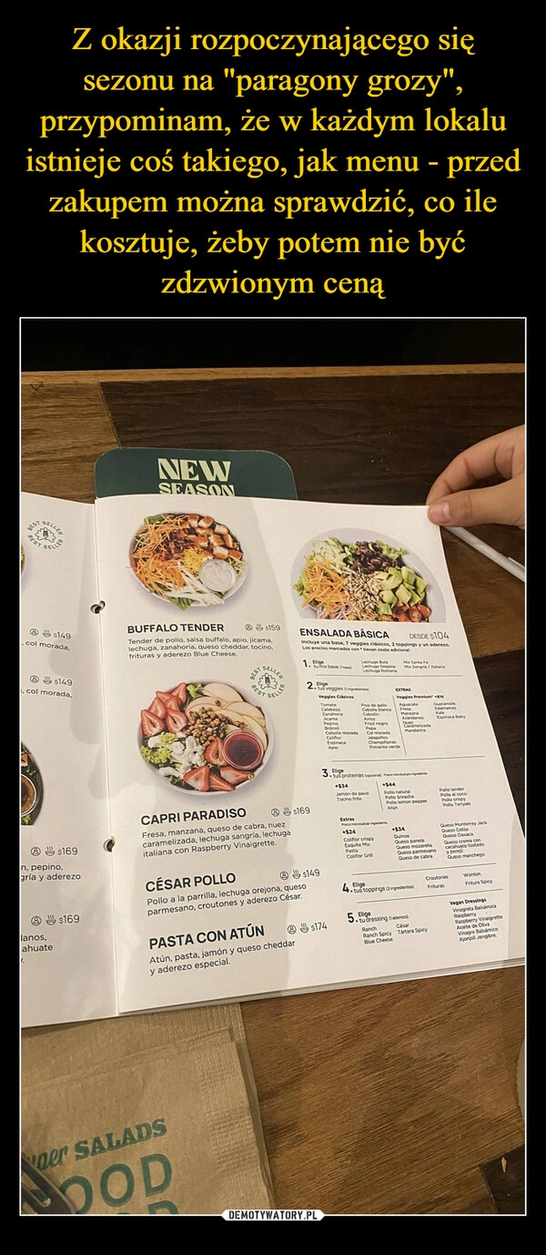 
    Z okazji rozpoczynającego się sezonu na "paragony grozy", przypominam, że w każdym lokalu istnieje coś takiego, jak menu - przed zakupem można sprawdzić, co ile kosztuje, żeby potem nie być zdzwionym ceną