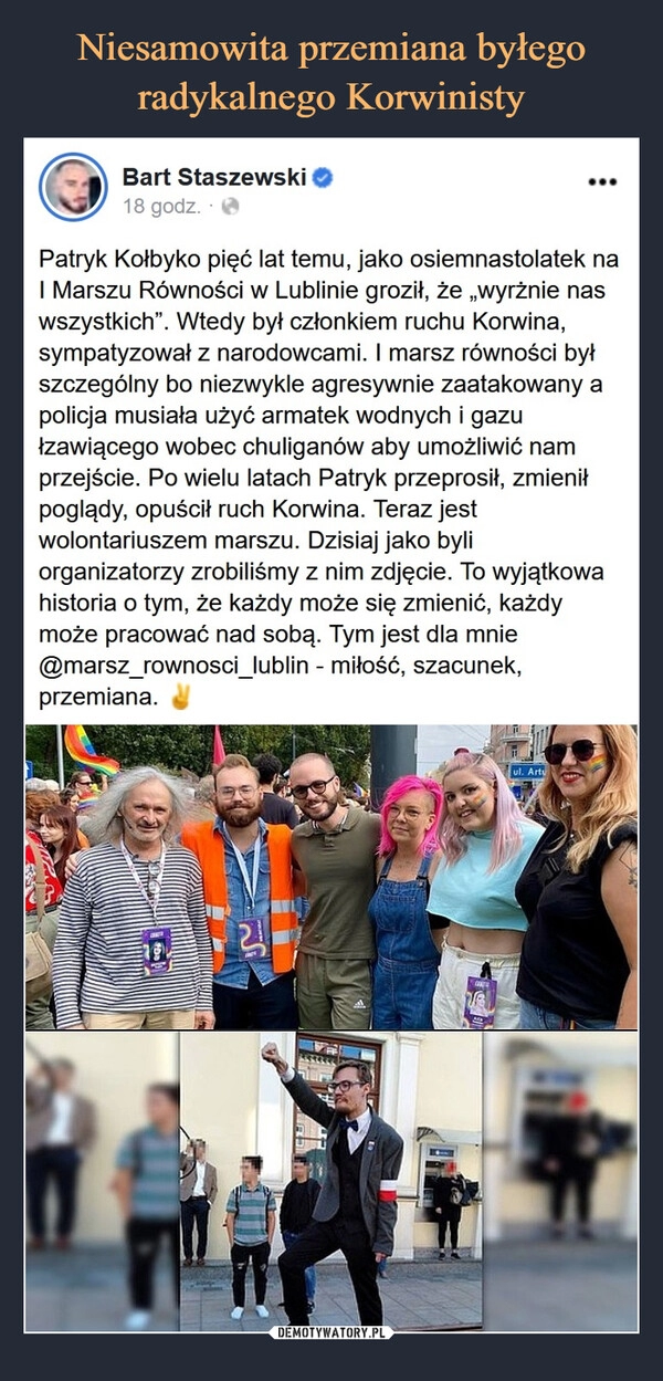 
    Niesamowita przemiana byłego radykalnego Korwinisty