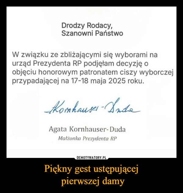 
    Piękny gest ustępującej
 pierwszej damy