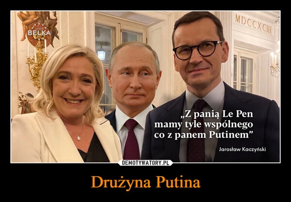 
    Drużyna Putina