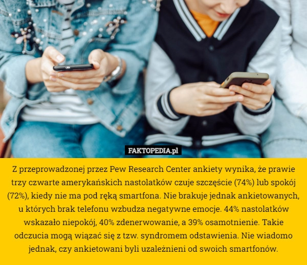 
    Z przeprowadzonej przez Pew Research Center ankiety wynika, że prawie trzy