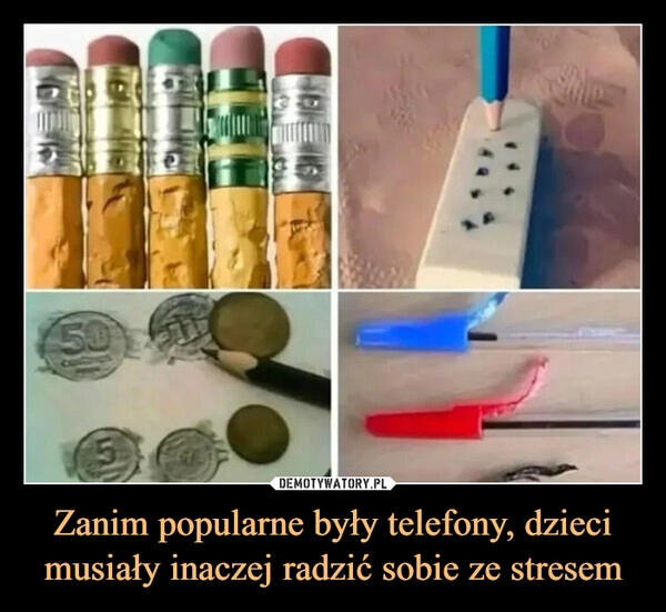 
    Zanim popularne były telefony, dzieci musiały inaczej radzić sobie ze stresem