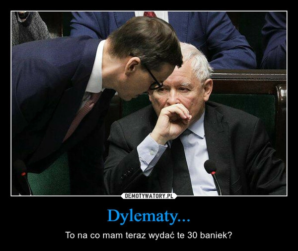 
    
Dylematy... 