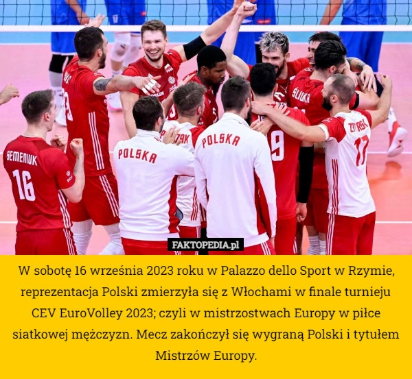 
    W sobotę 16 września 2023 roku w Palazzo dello Sport w Rzymie, reprezentacja