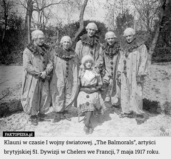 
    Klauni w czasie I wojny światowej. „The Balmorals”, artyści brytyjskiej