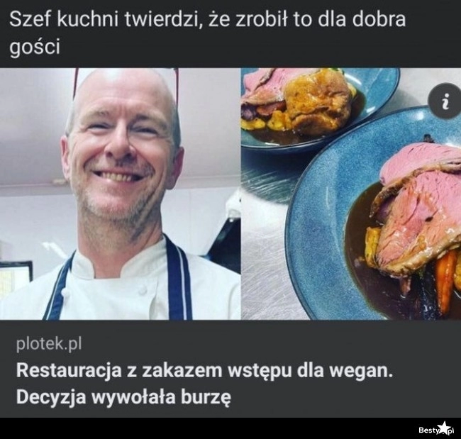 
    Restauracja z zakazem wstępu dla wegan 