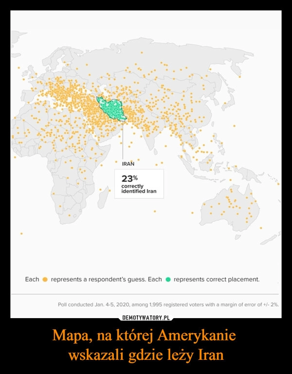 
    Mapa, na której Amerykanie 
wskazali gdzie leży Iran