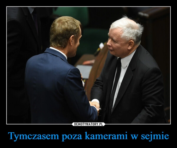 
    Tymczasem poza kamerami w sejmie