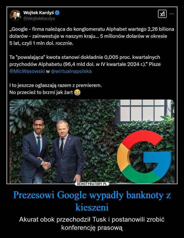 
    Prezesowi Google wypadły banknoty z kieszeni