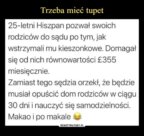 
    Trzeba mieć tupet