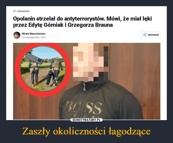 
    Zaszły okoliczności łagodzące