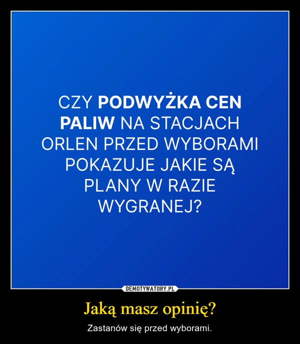 
    Jaką masz opinię?