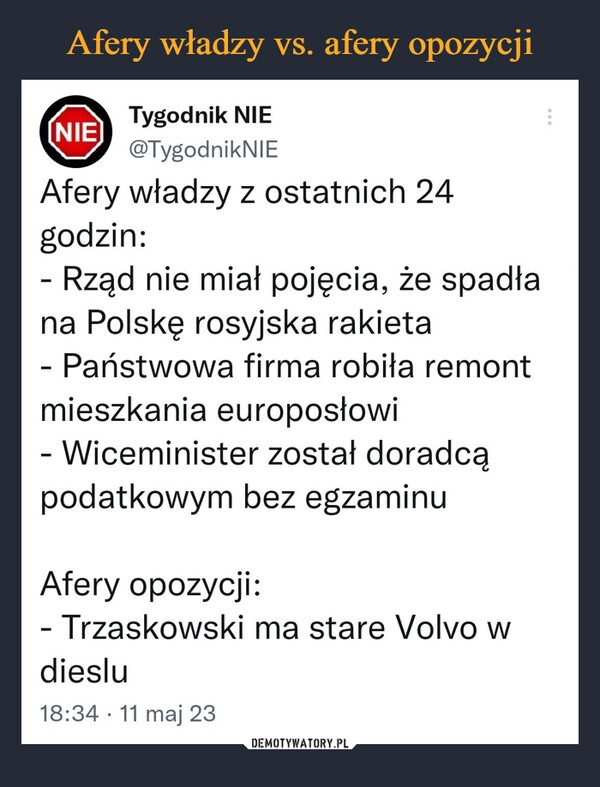 
    Afery władzy vs. afery opozycji