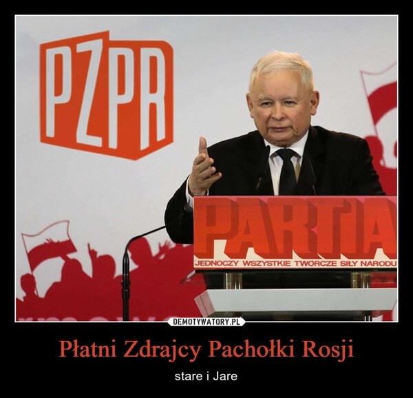 
    Płatni Zdrajcy Pachołki Rosji