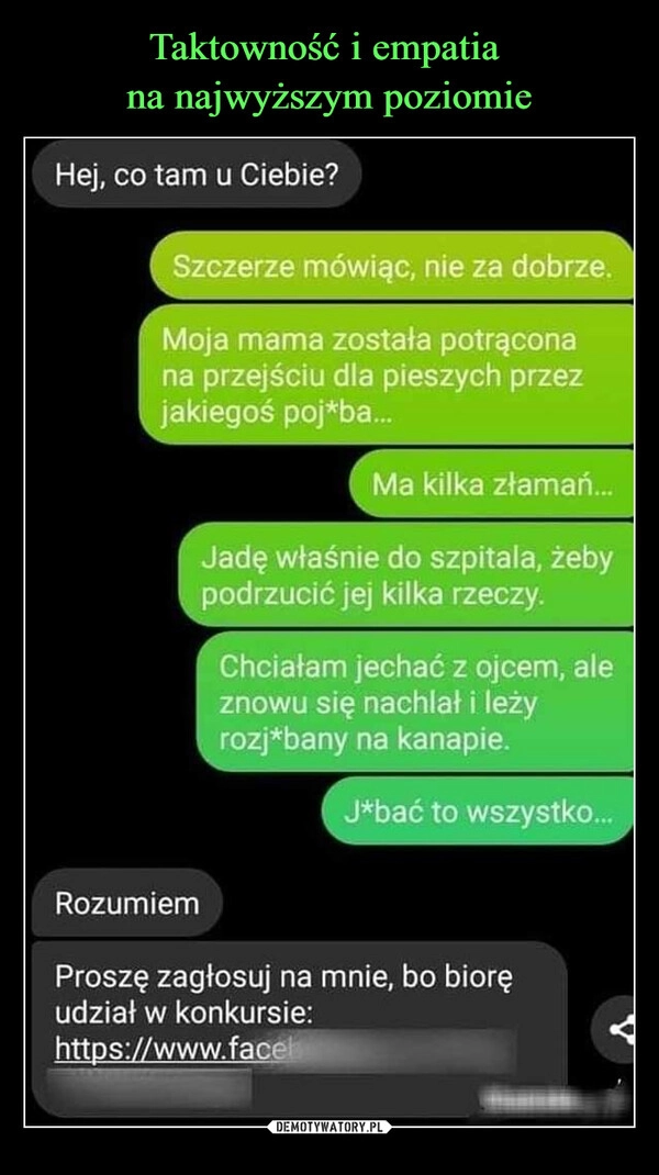 
    Taktowność i empatia 
na najwyższym poziomie