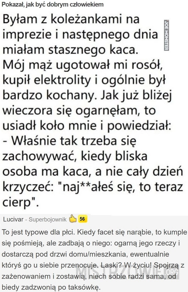 
    Pokazał, jak być dobrym człowiekiem