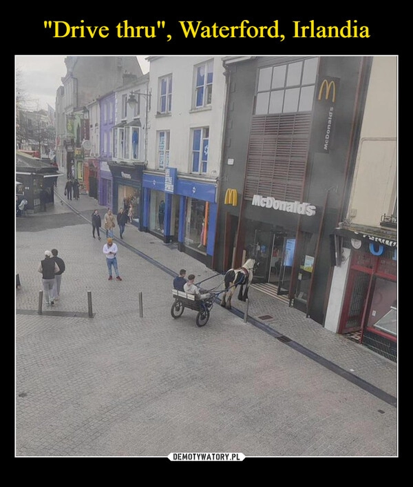 
    "Drive thru", Waterford, Irlandia