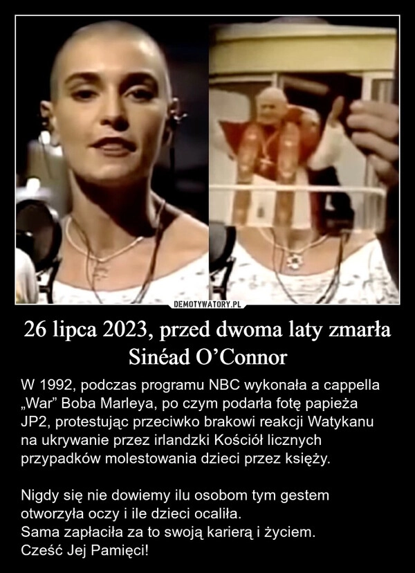 
    26 lipca 2023, przed dwoma laty zmarła Sinéad O’Connor