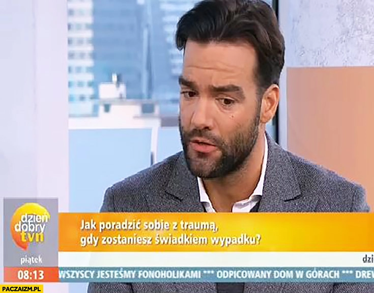 
    Jak poradzić sobie z traumą, gdy zostaniesz świadkiem wypadku? Conrado Moreno o kurna jesteście cali? Dzień dobry TVN