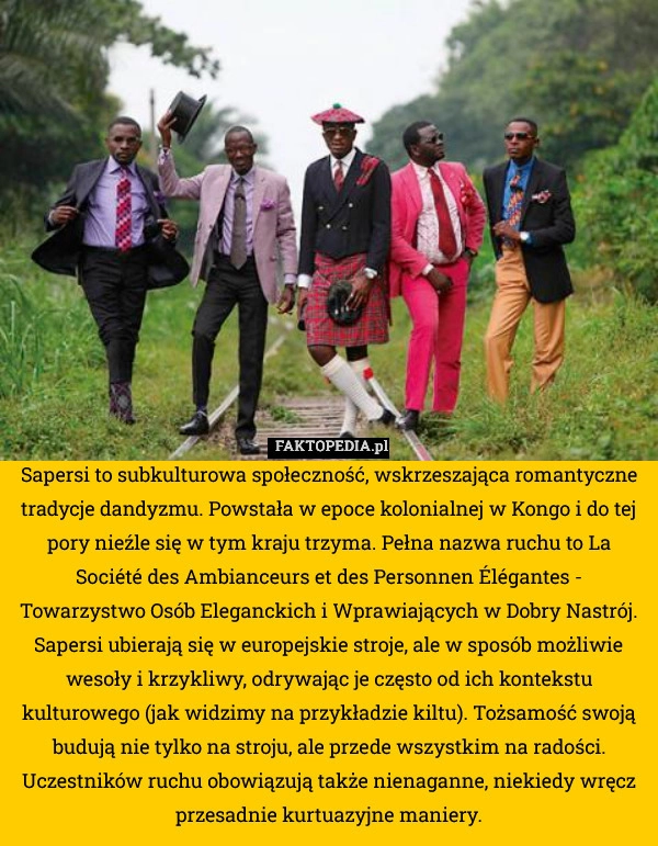 
    Sapersi to subkulturowa społeczność, wskrzeszająca romantyczne tradycje