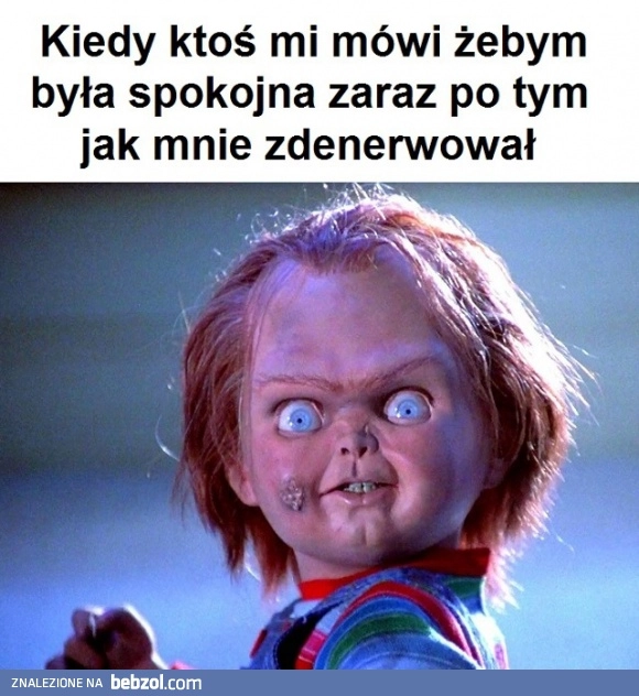 
    Kiedy ktoś mi mówi 