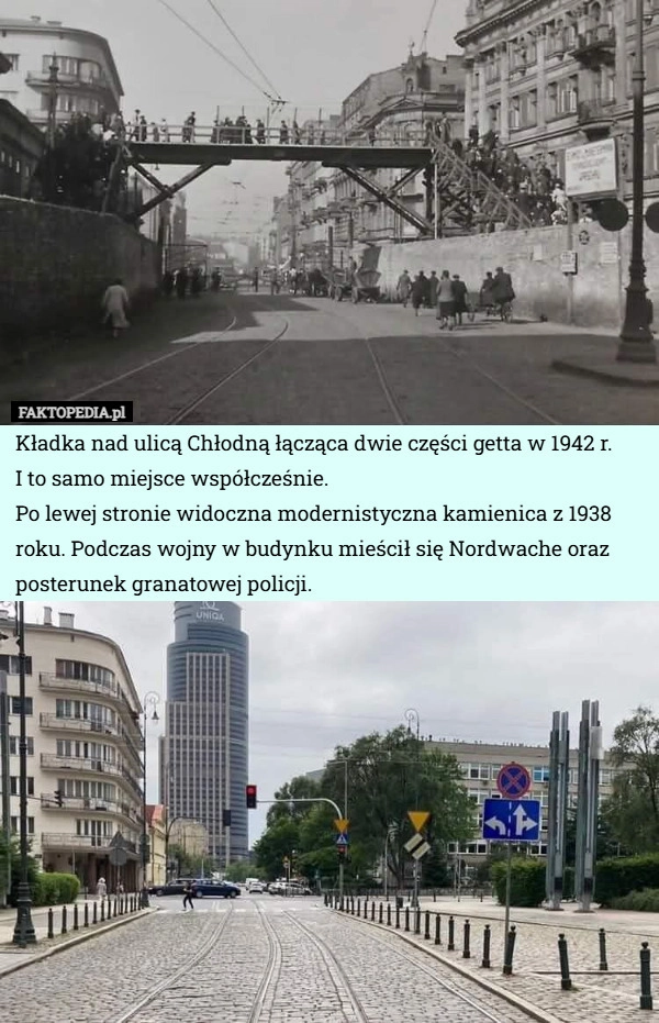 
    Kładka nad ulicą Chłodną łącząca dwie części getta w 1942 r.
I to samo miejsce