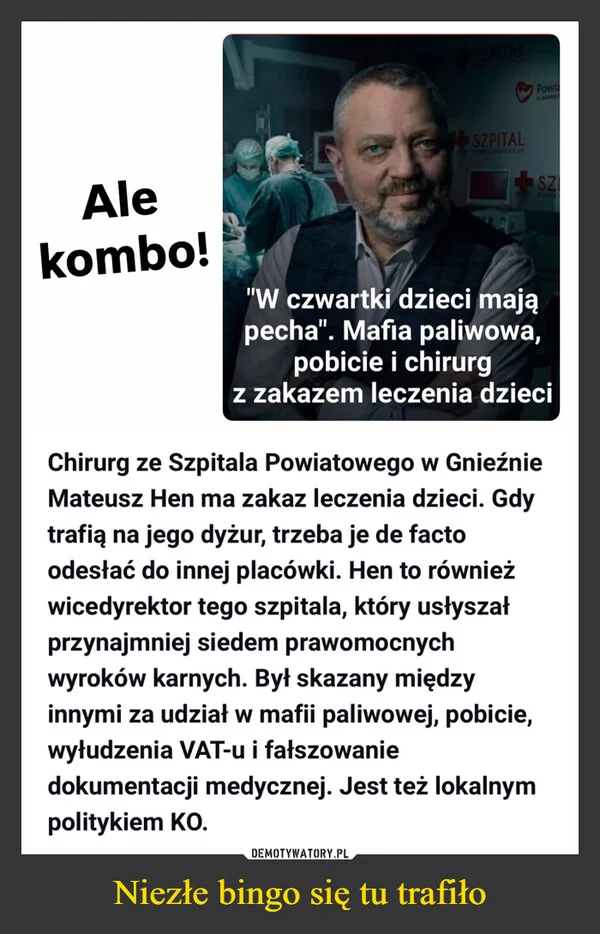 Niezłe bingo się tu trafiło
