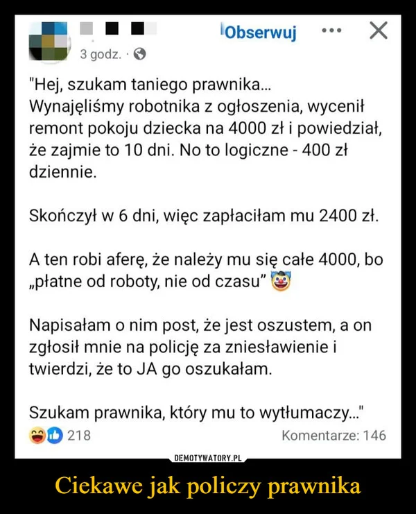 
    Ciekawe jak policzy prawnika