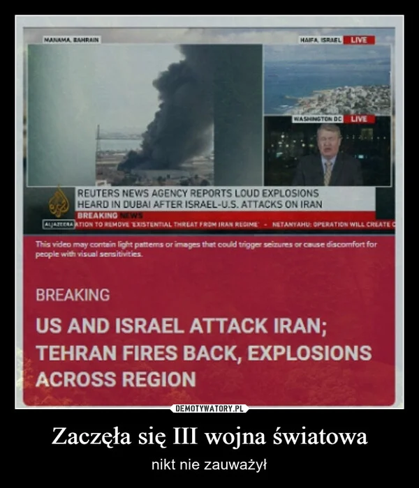 
    Zaczęła się III wojna światowa