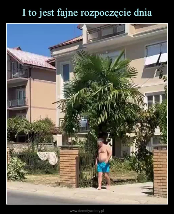 I to jest fajne rozpoczęcie dnia