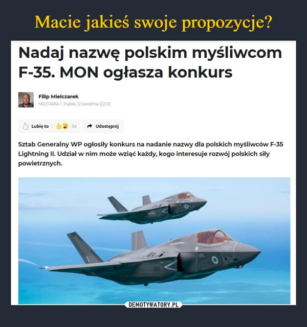 
    Macie jakieś swoje propozycje?