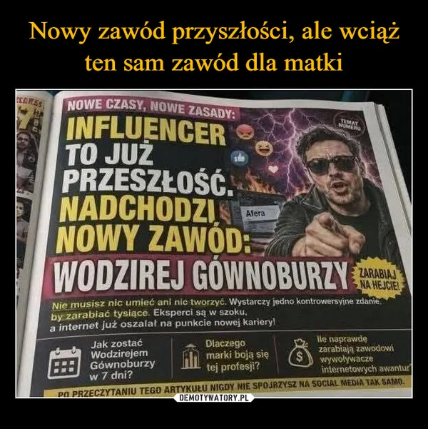 
    Nowy zawód przyszłości, ale wciąż ten sam zawód dla matki