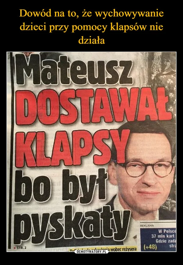 Dowód na to, że wychowywanie dzieci przy pomocy klapsów nie działa