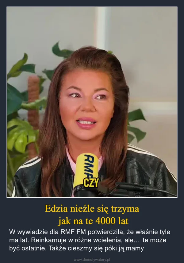 
    Edzia nieźle się trzyma jak na te 4000 lat