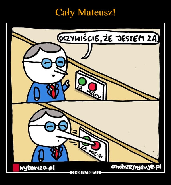 
    Cały Mateusz!