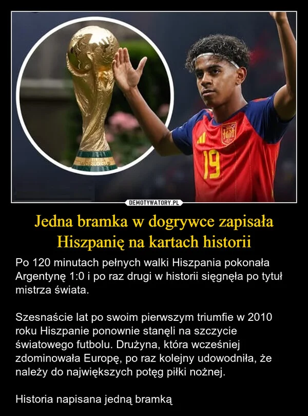 
    Jedna bramka w dogrywce zapisała Hiszpanię na kartach historii
