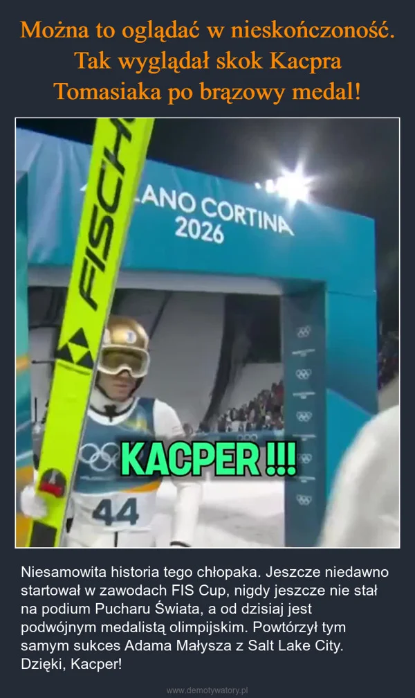 
    Można to oglądać w nieskończoność. Tak wyglądał skok Kacpra Tomasiaka po brązowy medal!