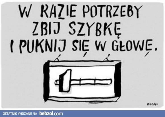 
    W razie potrzeby