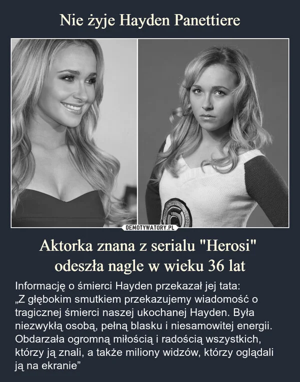 
    Nie żyje Hayden Panettiere Aktorka znana z serialu 