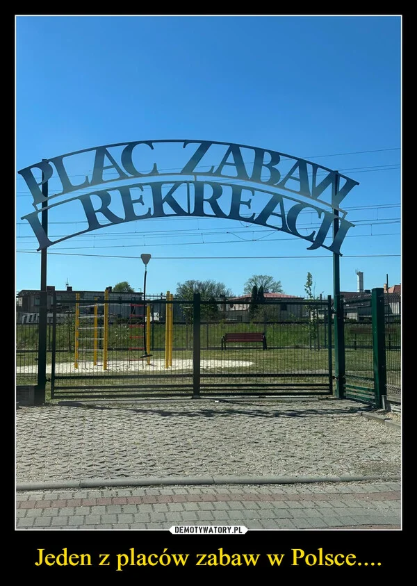 Jeden z placów zabaw w Polsce....